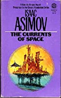 The Currents of Space 0449024954 Book Cover